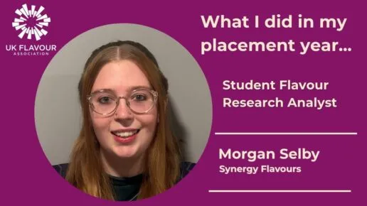 Morgan Selby Placement student flavour research analyst